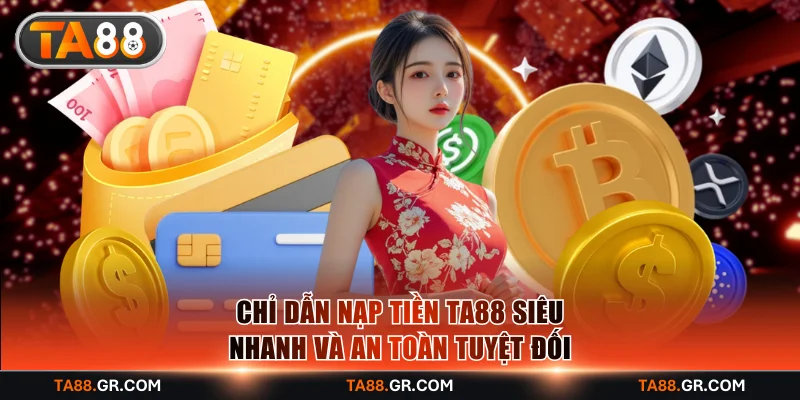 Nạp tiền TA88
