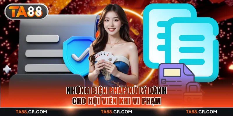 Những biện pháp xử lý dành cho hội viên khi vi phạm