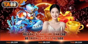 YRL bắn cá
